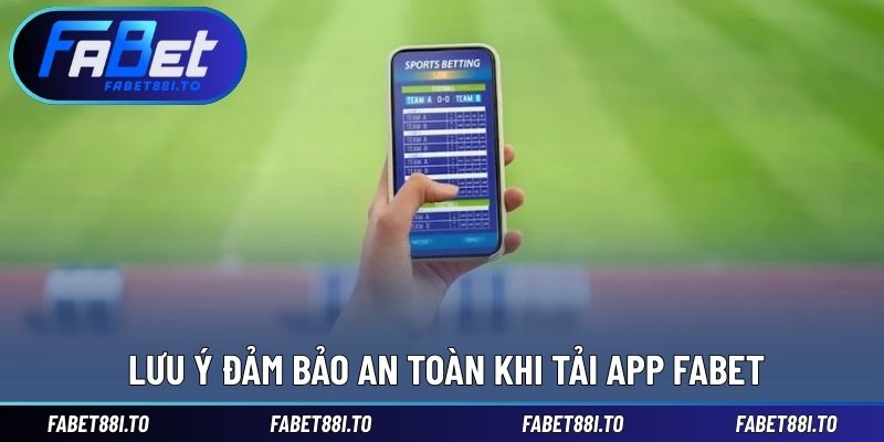 Lưu ý để không gặp khó trong quá trình tải ứng dụng